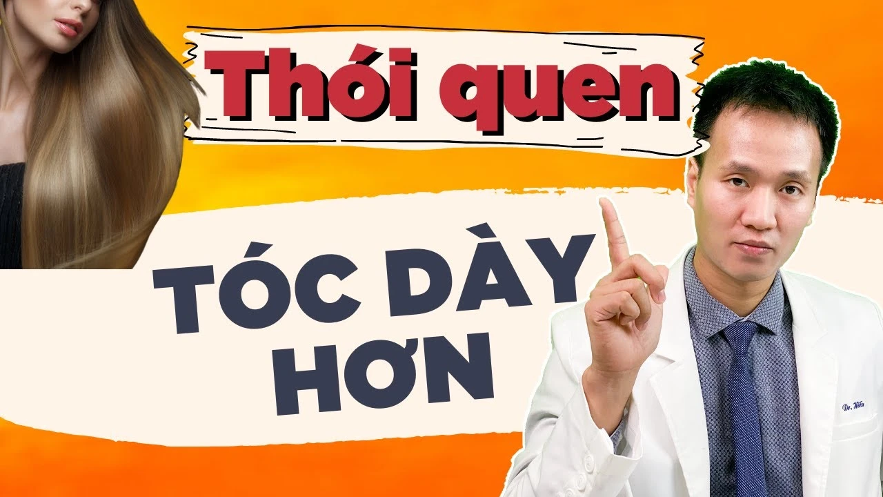 Thói quen giúp tóc dày hơn - Cách chăm sóc tóc đơn giản giúp tóc dày và khoẻ hơn